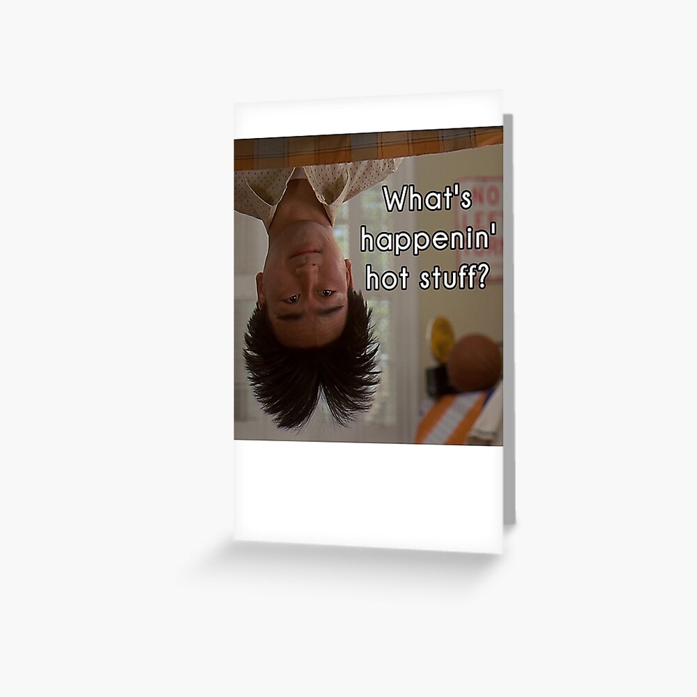 "What's happenin', hot stuff? Long Duk Dong Sixteen Candles