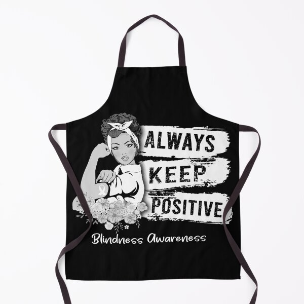 Item preview, Always Keep Positive Blindness Awareness designed and sold by Sabfit.