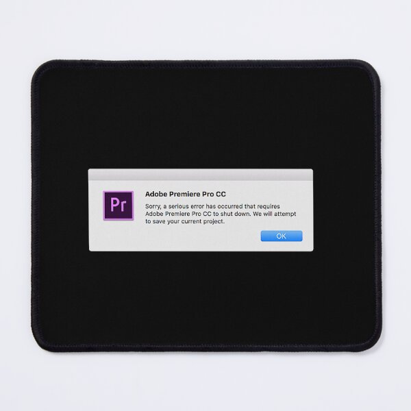 Item preview, Adobe Premiere Has Crashed | Gift for a Video Editor designed and sold by Code-Brown.
