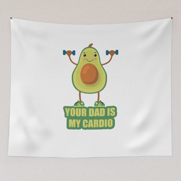 Item preview, Your Dad Is My Cardio Avocado Funny Design designed and sold by limos.