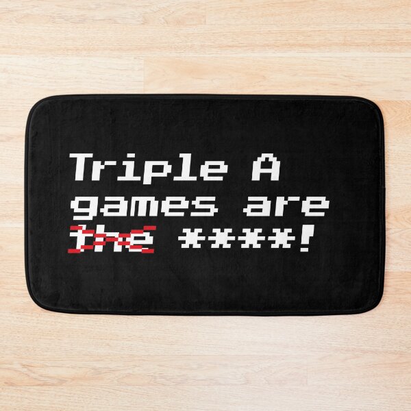 Item preview, Triple A games are ****! designed and sold by redacteddesign.