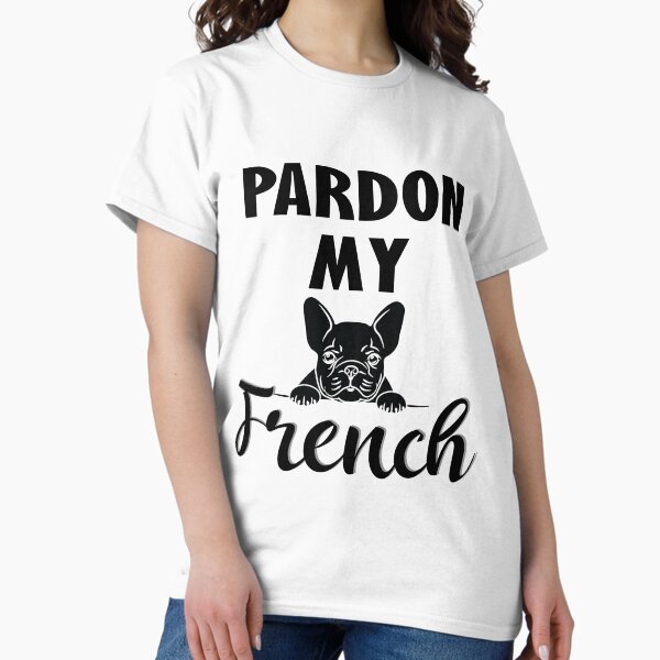 Item preview, Pardon My French - Cute French Bulldog designed and sold by TheInkElephant.