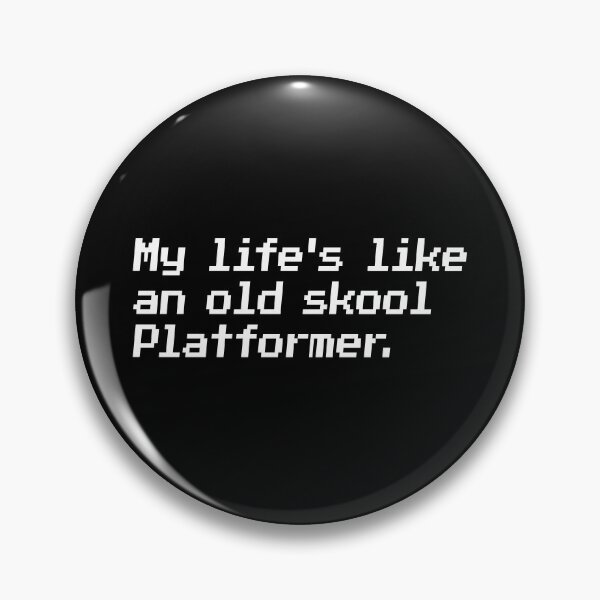 Item preview, My life's like an old skool platformer. designed and sold by redacteddesign.