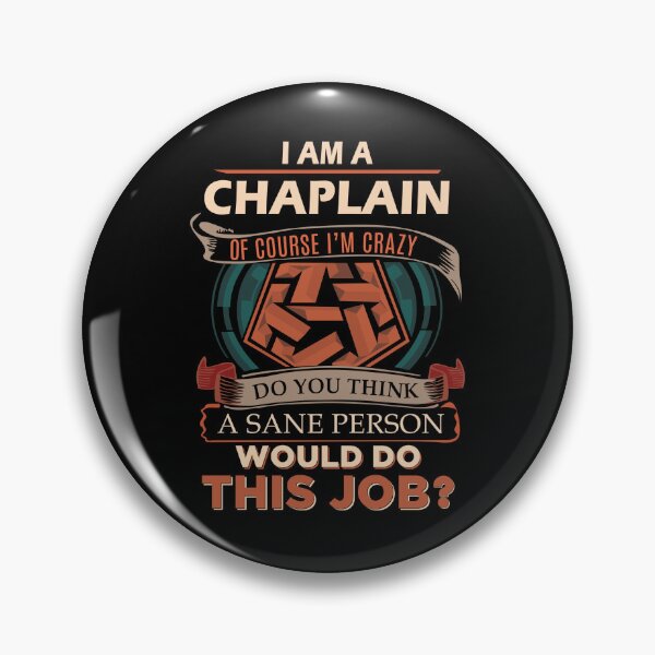 Item preview, Chaplain T Shirt - Sane Person Gift Item Tee designed and sold by miraschroe.