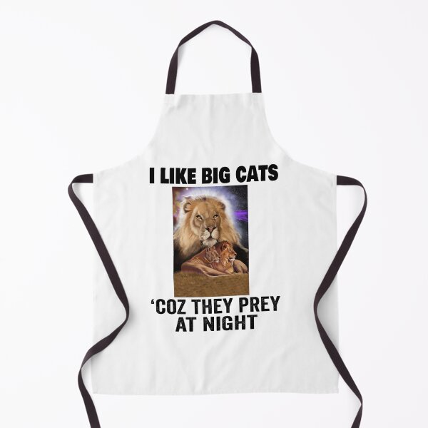 Item preview, I like big cats ‘coz they prey at night designed and sold by TJHstudio.