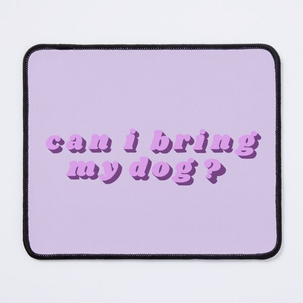 Item preview, Can I bring my dog? designed and sold by Pragyaaa.