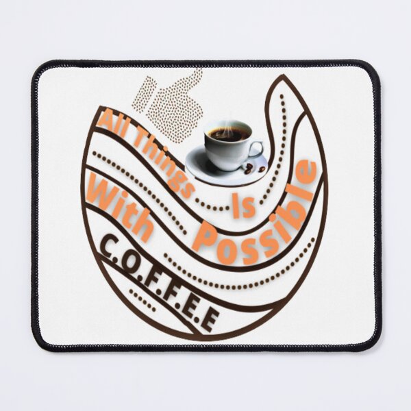 Item preview, All Things is Possible With Coffee, me like coffee with my oxygen designed and sold by Nicedeco.