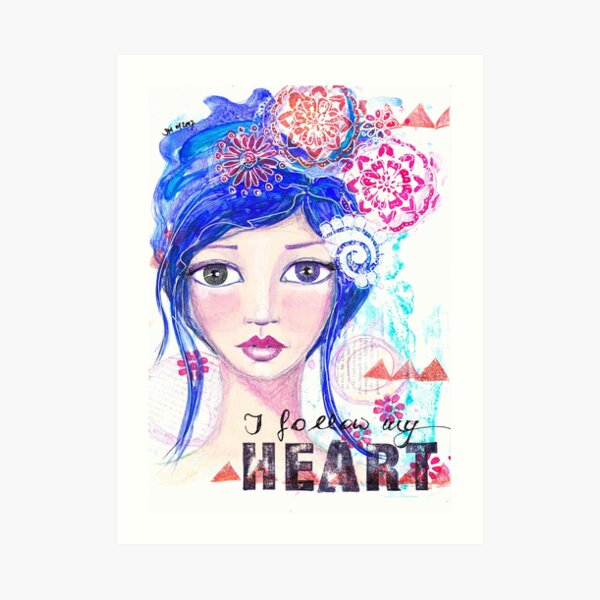 I follow my heart | Ich folge meinem Herzen Kunstdruck