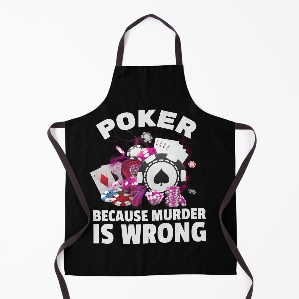 Item preview, Poker because Murder is Wrong Online Casino Funny Gambling designed and sold by SweetbeStore.