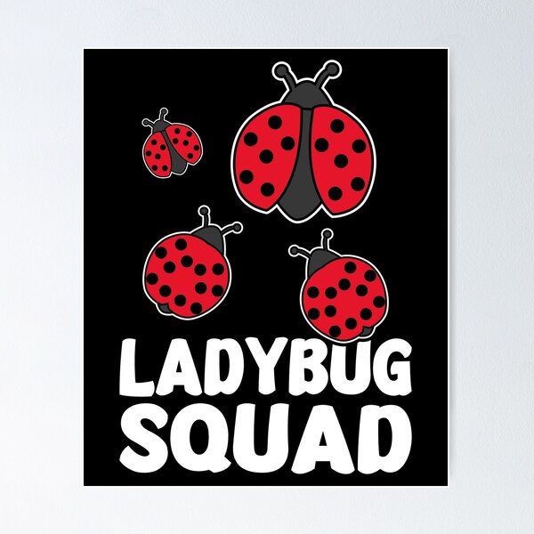 Item preview, Funny Ladybug Squad Design Is a Cool Ladybug Squad designed and sold by Estrytee.