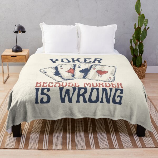 Item preview, Poker because Murder is Wrong the poker lifestyle Funny Gambling designed and sold by SweetbeStore.