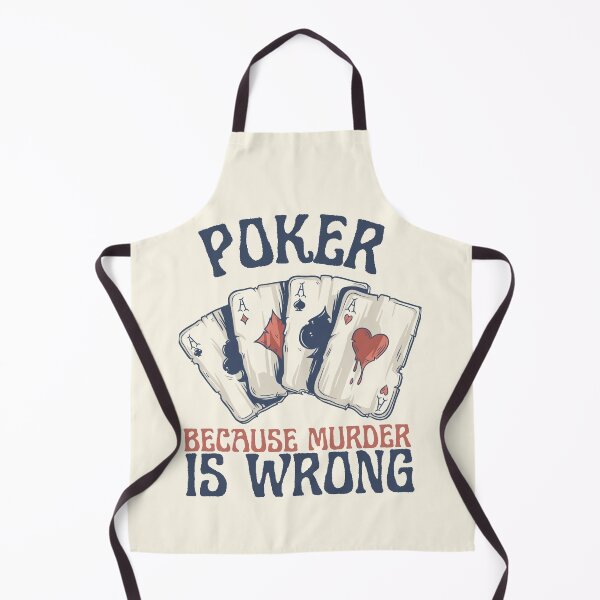 Item preview, Poker because Murder is Wrong the poker lifestyle Funny Gambling designed and sold by SweetbeStore.