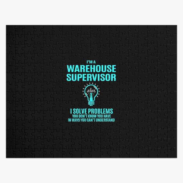 Warehouse Supervisor T Shirt - I Solve Problems Gift Item Tee Jigsaw Puzzle