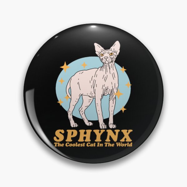 Item preview, Sphynx cat cooler in the world designed and sold by jackienorfolkal.