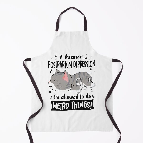 Item preview, Postpartum Depression Awareness, I Have Postpartum Depression i'm Allowed to do Weird Things! designed and sold by Tammyilaria.