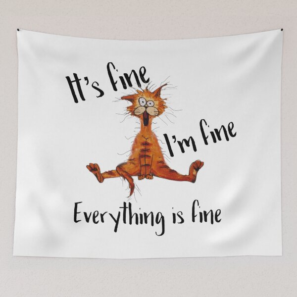 Item preview, It's fine, I'm fine, everything is fine | stress designed and sold by NathBros.