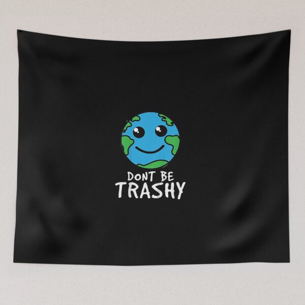 Item preview, Kids Earth Day T-Shirt Don39;t Be Trashy Funny Environmental Shirt designed and sold by BreidinOdelia.