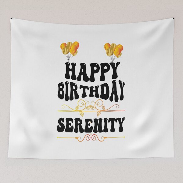 Item preview, Happy birthday Serenity designed and sold by bahdsgraphic.