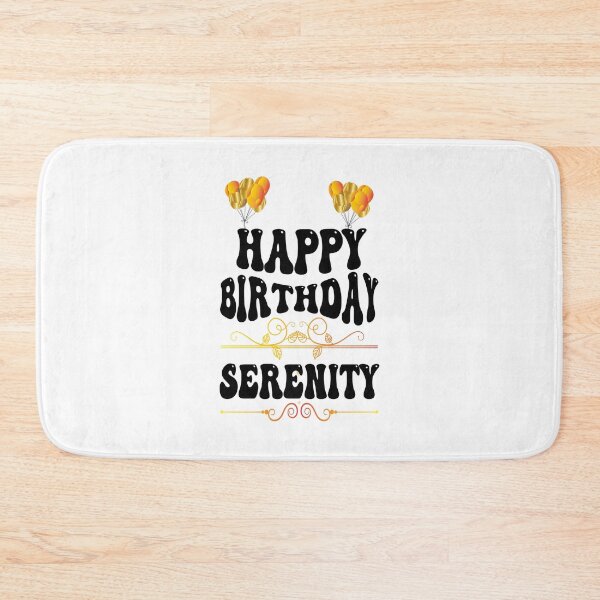 Item preview, Happy birthday Serenity designed and sold by bahdsgraphic.