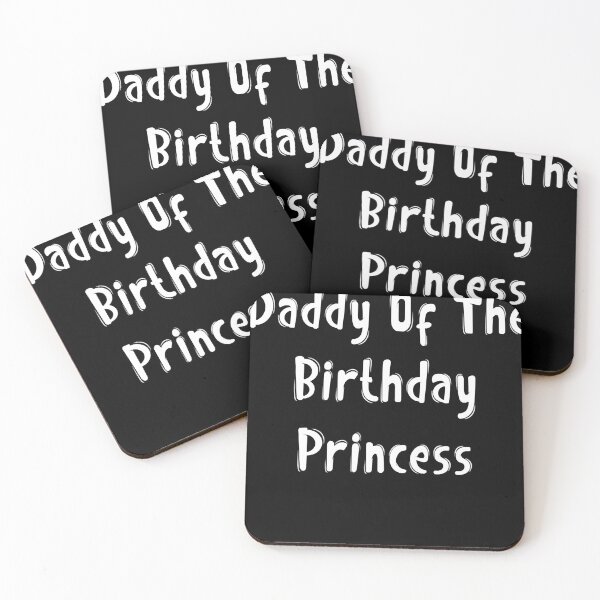 Item preview, Daddy Of The Birthday Princess  designed and sold by longwordlo.