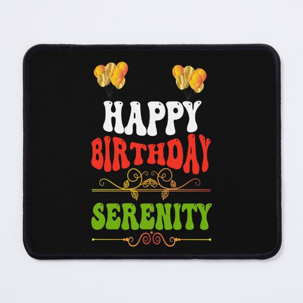 Item preview, Happy birthday Serenity designed and sold by bahdsgraphic.