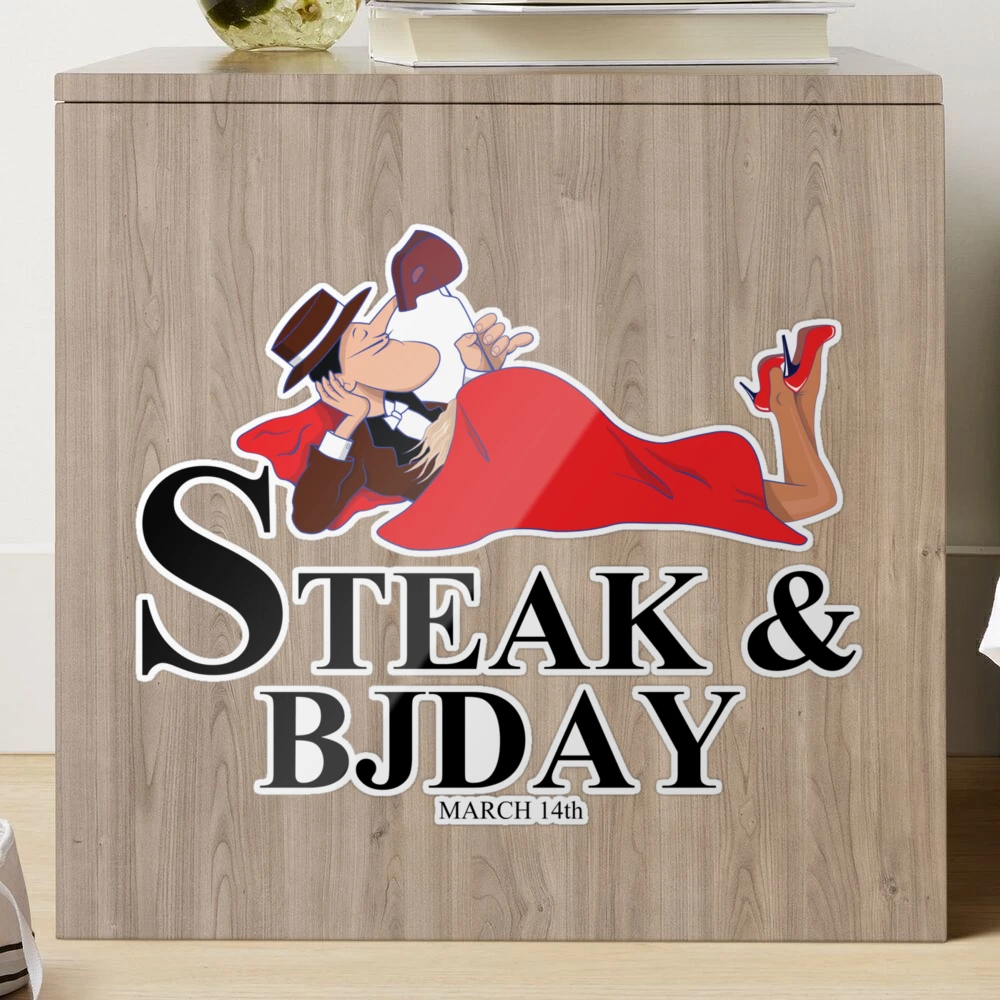 STEAK & BLOWJOB DAY