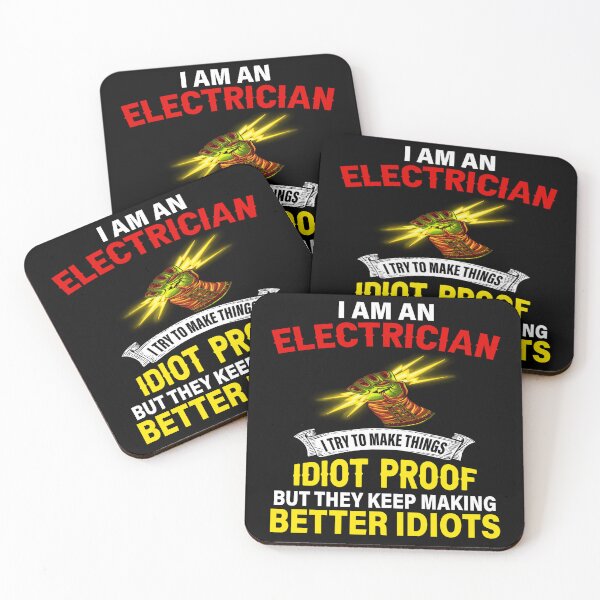 Item preview, Occupation Electrician I Am An Electrician I Try To Make Things Idiot Proof designed and sold by fantasticdesign.