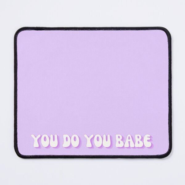 Item preview, you do you babe designed and sold by smokelikeagirl.