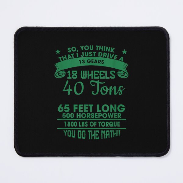 Item preview, So You Think I Drive A Truck Funny Sarcastic Sassy  designed and sold by doriaali.