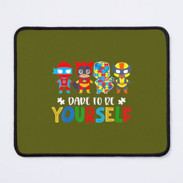 Item preview, Dare To Be Yourself Shirt Autism Awareness Superheroes designed and sold by queencrown.