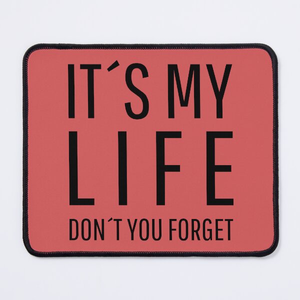 Item preview, It's my life (don't forget) designed and sold by GabyDark.