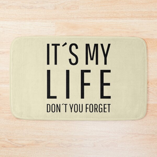 Item preview, It's my life (don't forget) designed and sold by GabyDark.