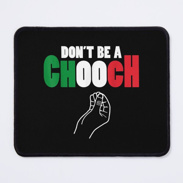 Item preview, Italian Don't Be A Chooch Funny Italian Hand Gestures Ideas  designed and sold by doriaali.
