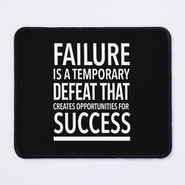 Item preview, Failure is a temporary defeat that creates opportunities for success. designed and sold by Golden0Design.