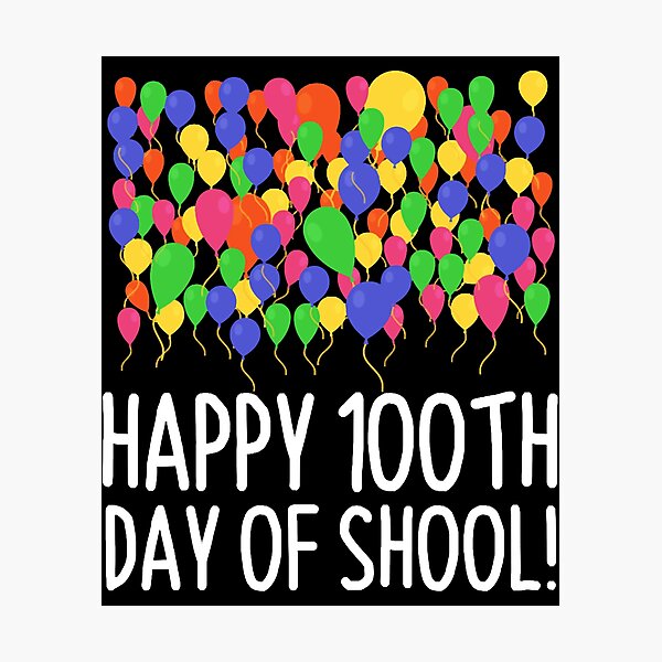 Item preview, Count them 100 Balloons 100th Day of School Teache designed and sold by CarlosMendy.