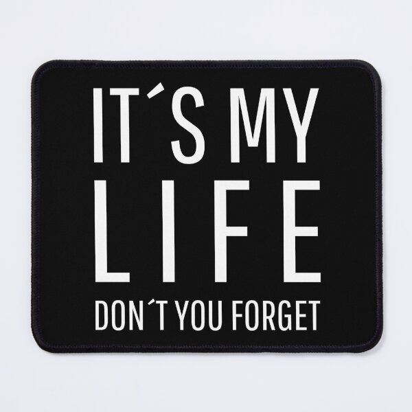 Item preview, Copy of It's my life (don't forget) designed and sold by GabyDark.