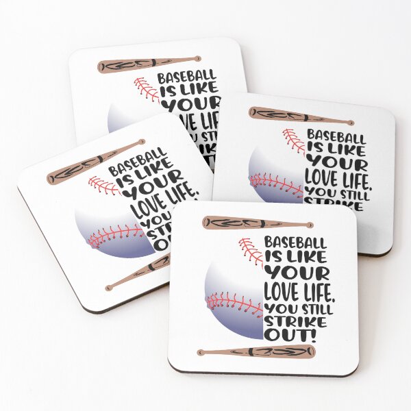 Item preview, Baseball is like your love live. You still strike out! Sports Fan. designed and sold by TJHstudio.