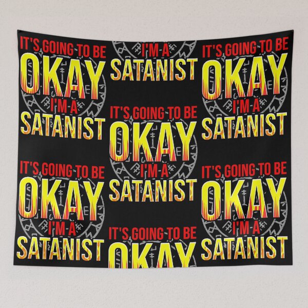 Item preview, Its Going To Be Ok Im A Satanist Satanic Goat Satanism  designed and sold by TracyWilso8859.