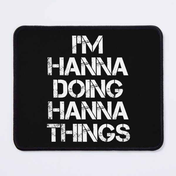 Item preview, Hanna Name T Shirt - Doing Hanna Things Name Gift Item Tee designed and sold by jazminprin.