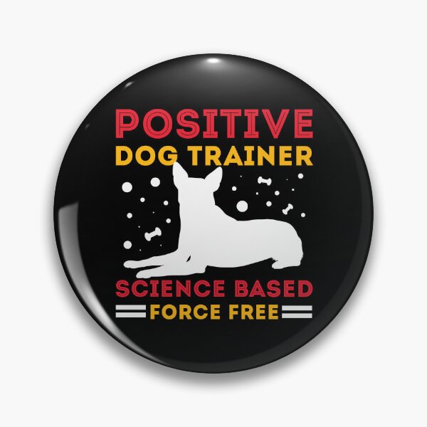 Item preview, Positive Dog Trainer | Science Based, Force Free Dog Training | Cute Herding Dog  designed and sold by arlutai.