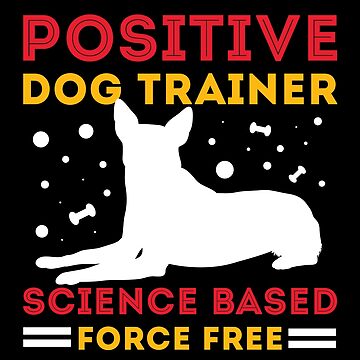 The Association for Science Based, Results Based Force-Free Professionals
