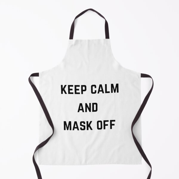 Item preview, Keep calm and mask off designed and sold by LucasHenandez.