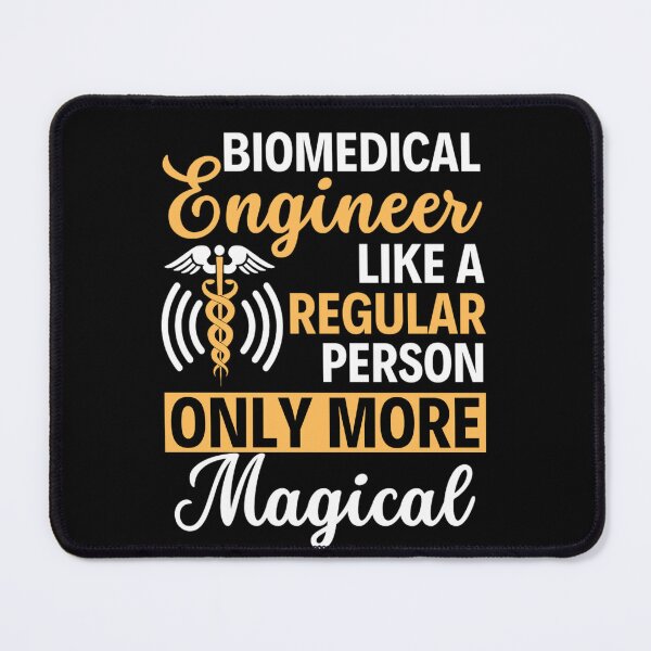 Item preview, Biomedical Engineer Like A Regular Person Only More Magical  designed and sold by chetan786.