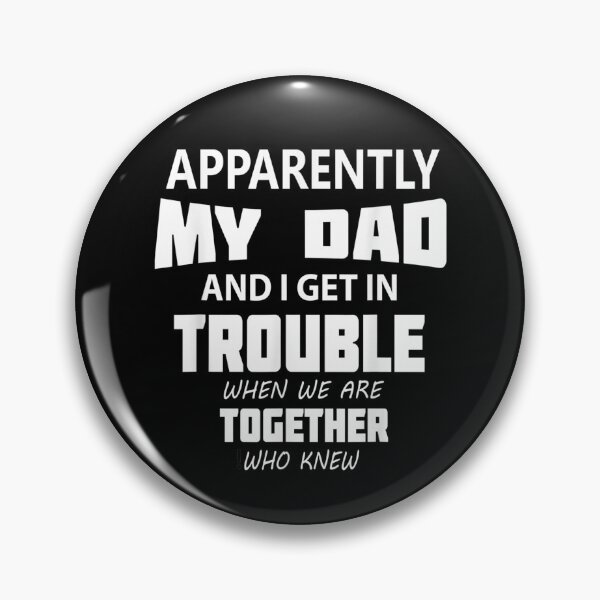 Item preview, Apparently My Dad Funny Saying Daddy Lover Fathers Day designed and sold by tammyrange.