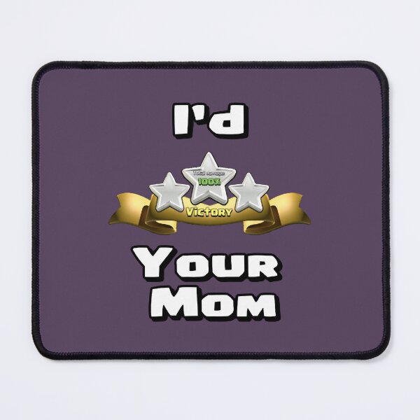 Item preview, I'd Three Star Your Mom designed and sold by OsoarnBoat.