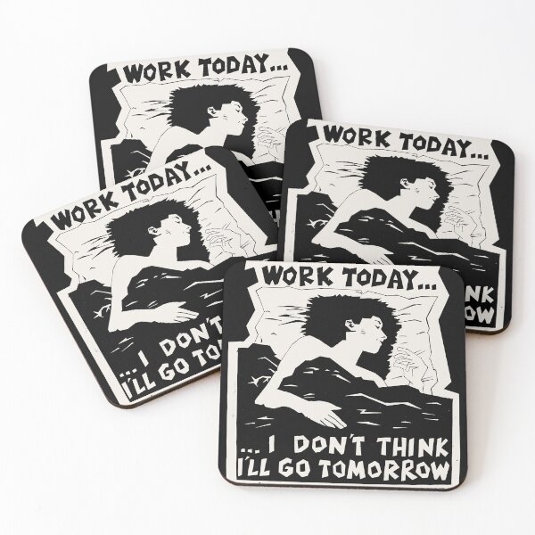 Item preview, ! New ! &x27;I DIDN&x27;T GO TO WORK TODAY... I DON&x27;T THINK I&x27;LL GO TOMORROW&x27; The designed and sold by heflick87.