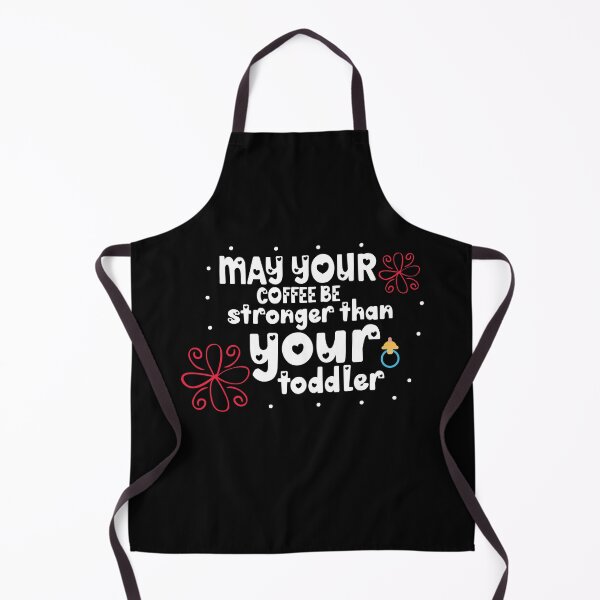 Item preview, May your coffee be stronger than your toddler designed and sold by Desandu.
