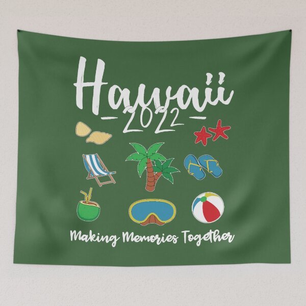 Item preview, Hawaii 2022 Making Memories Together Family designed and sold by OsoarnBoat.