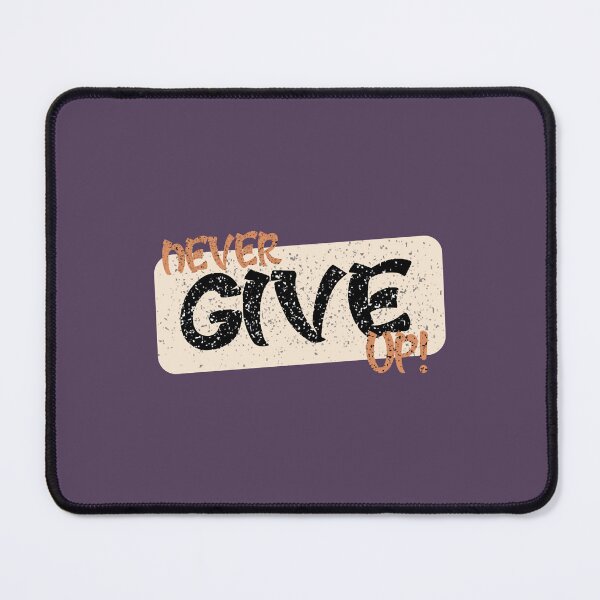 Item preview, never give up designed and sold by OsoarnBoat.