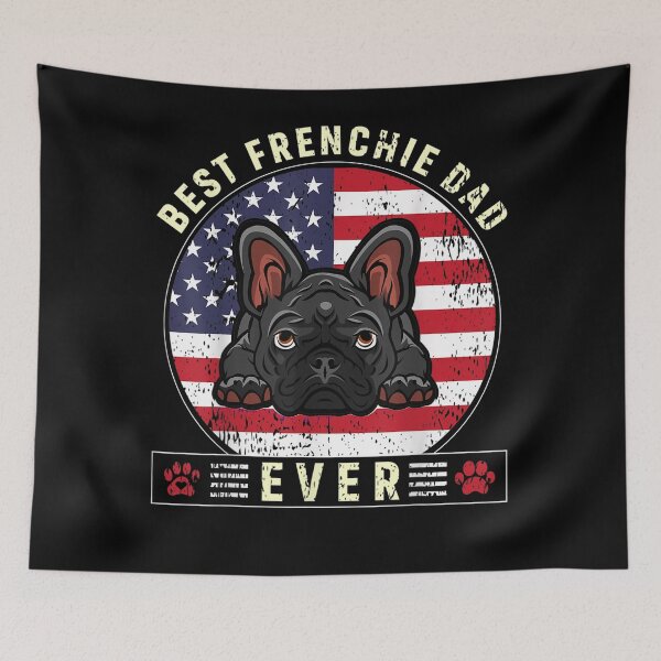 Item preview, Best Frenchie Dad Ever Funny Dog Daddy Papa Fathers Day designed and sold by tammyrange.